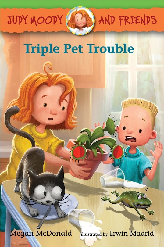 Front cover_Judy Moody And Friends: Triple Pet Trouble
