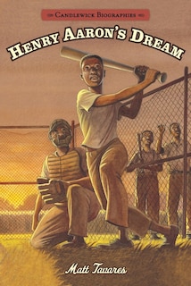 Couverture_Henry Aaron's Dream: Candlewick Biographies