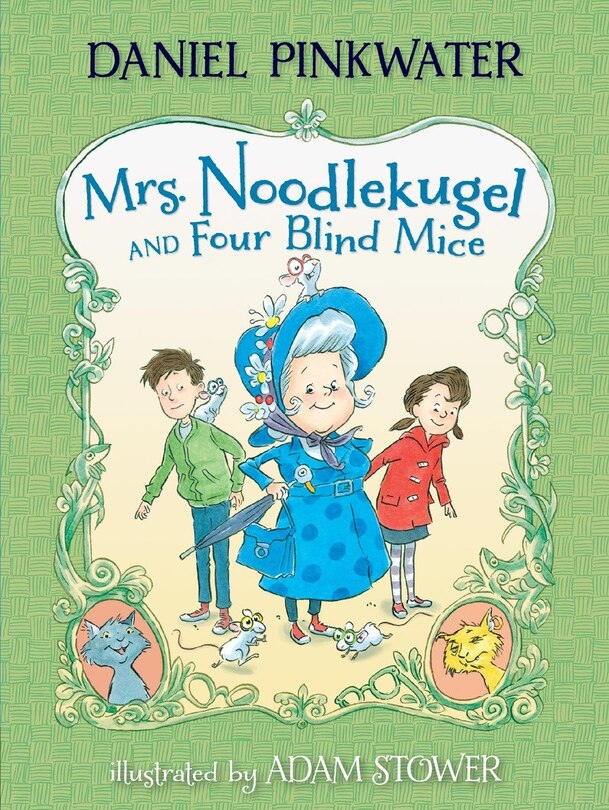 Front cover_Mrs. Noodlekugel And Four Blind Mice