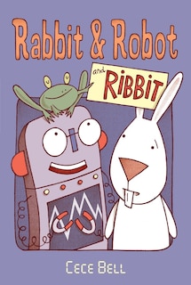 Front cover_Rabbit And Robot And Ribbit