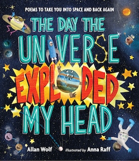 Front cover_The Day The Universe Exploded My Head