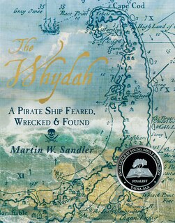 Front cover_The Whydah: A Pirate Ship Feared, Wrecked, And Found