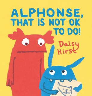 Couverture_Alphonse, That Is Not Ok To Do!