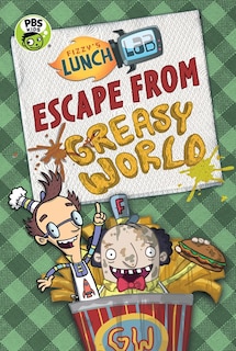 Front cover_Fizzy's Lunch Lab: Escape From Greasy World