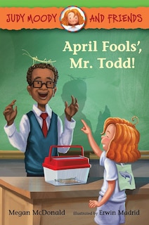 Front cover_Judy Moody and Friends: April Fools', Mr. Todd!