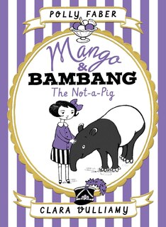 Couverture_Mango & Bambang: The Not-a-Pig (Book One)