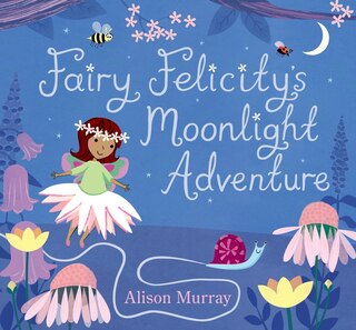 Front cover_Fairy Felicity's Moonlight Adventure