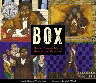 Couverture_Box: Henry Brown Mails Himself To Freedom