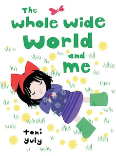 Front cover_The Whole Wide World And Me