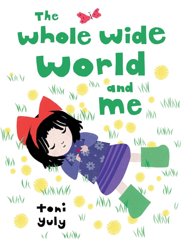 Front cover_The Whole Wide World And Me