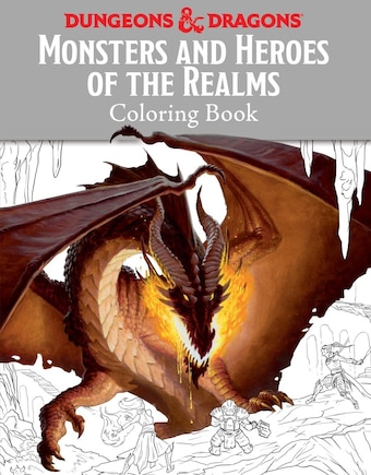 Monsters and Heroes of the Realms: A Dungeons & Dragons Coloring Book