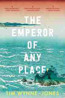 The Emperor Of Any Place by Tim Wynne-Jones