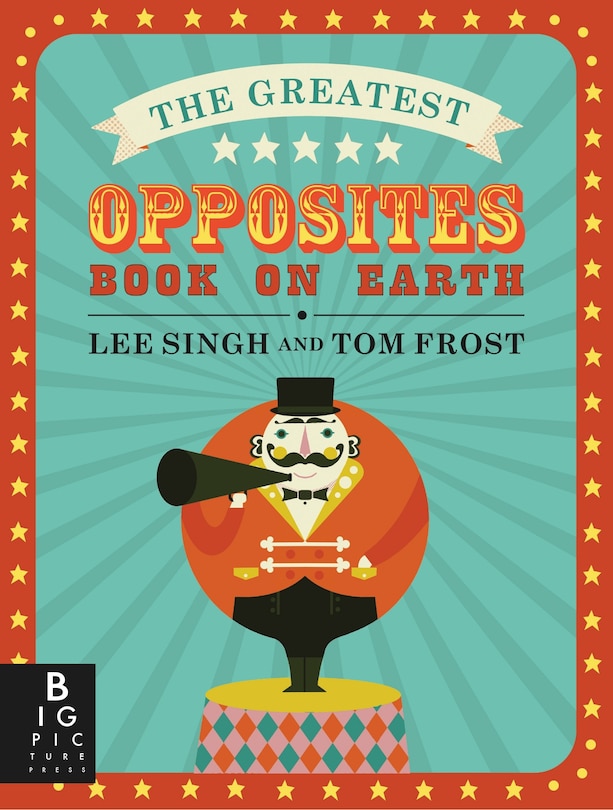 Front cover_The Greatest Opposites Book On Earth