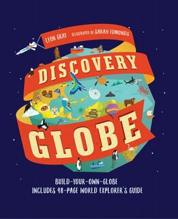 Front cover_Discovery Globe: Build-your-own Globe Kit