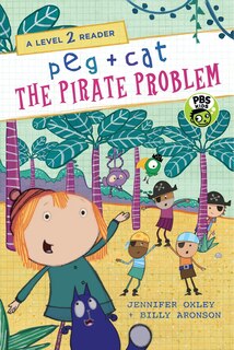Couverture_Peg + Cat: The Pirate Problem: A Level 2 Reader