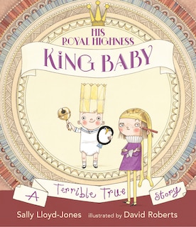 Front cover_His Royal Highness, King Baby