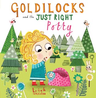 Couverture_Goldilocks And The Just Right Potty