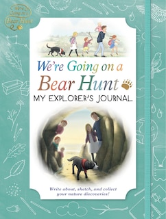 Front cover_We're Going On A Bear Hunt: My Explorer's Journal