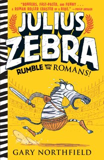 Front cover_Julius Zebra: Rumble With The Romans!