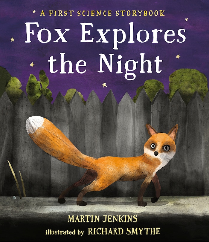 Front cover_Fox Explores The Night: A First Science Storybook