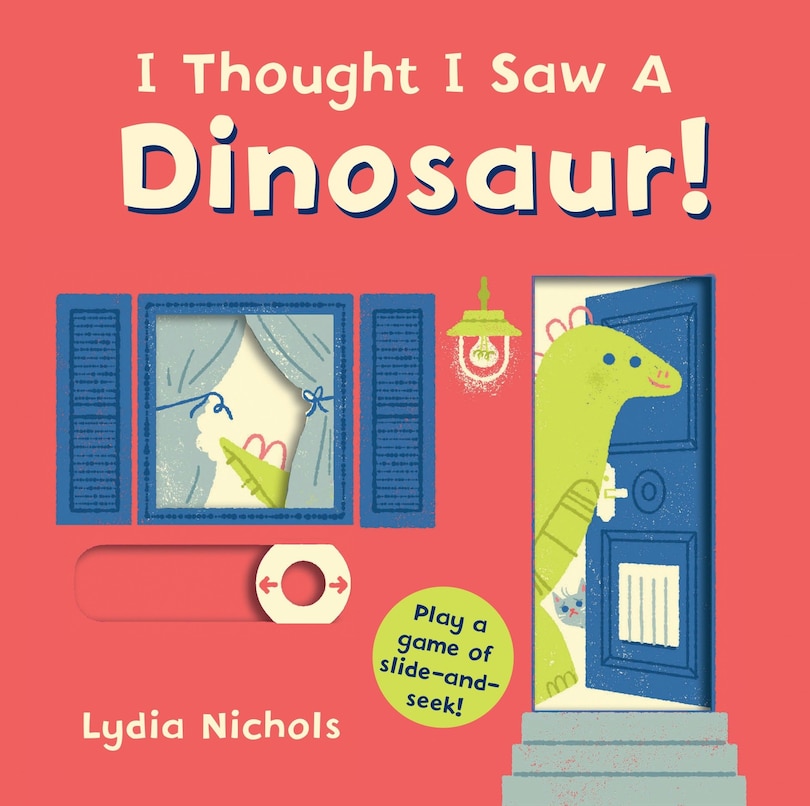 Front cover_I Thought I Saw A Dinosaur!