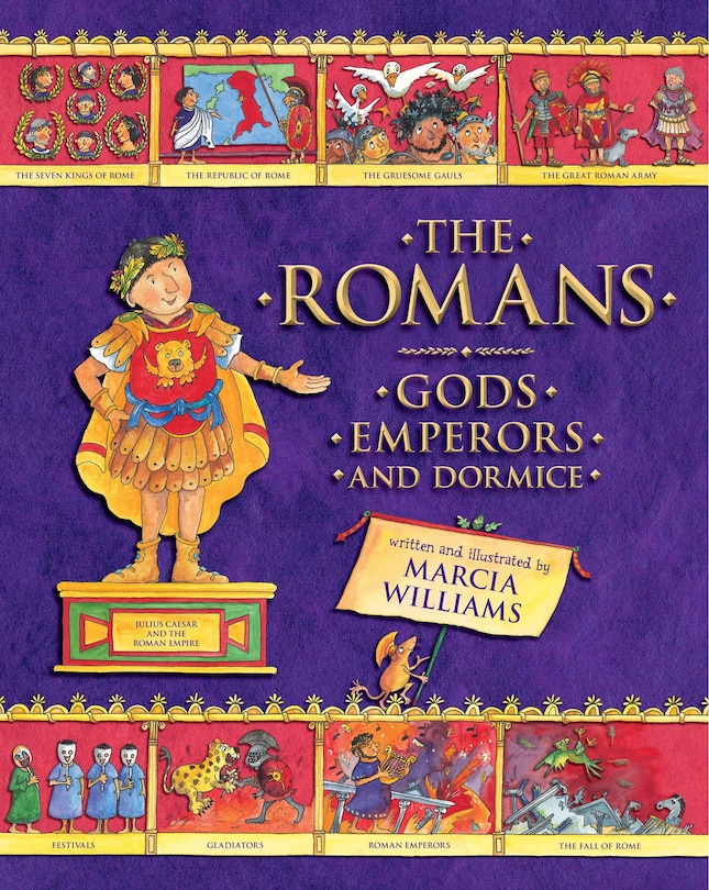 Front cover_The Romans: Gods, Emperors, And Dormice