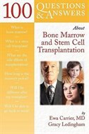 Couverture_100 Questions & Answers About Bone Marrow And Stem Cell Transplantation