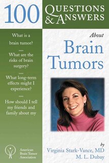 Front cover_100 Questions  &  Answers About Brain Tumors