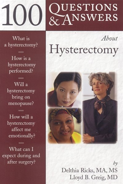 100 Questions  &  Answers About Hysterectomy