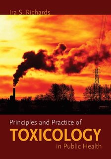 Front cover_Principles and Practice of Toxicology in Public Health