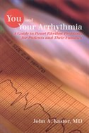 Front cover_You And Your Arrhythmia: A Guide To Heart Rhythm Problems For Patients And Their Families