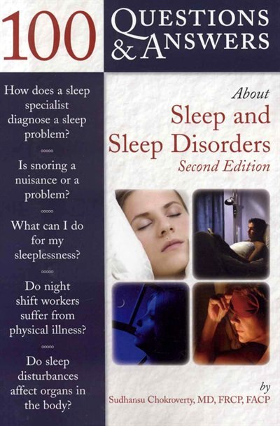 100 Questions  &  Answers About Sleep And Sleep Disorders