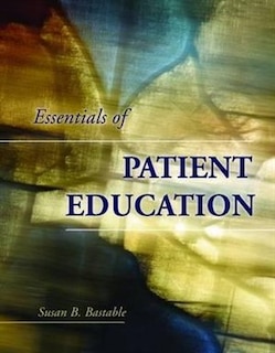 Essentials of Patient Education