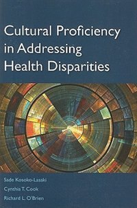 Couverture_Cultural Proficiency in Addressing Health Disparities