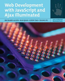 Front cover_Web Development with JavaScript and Ajax Illuminated