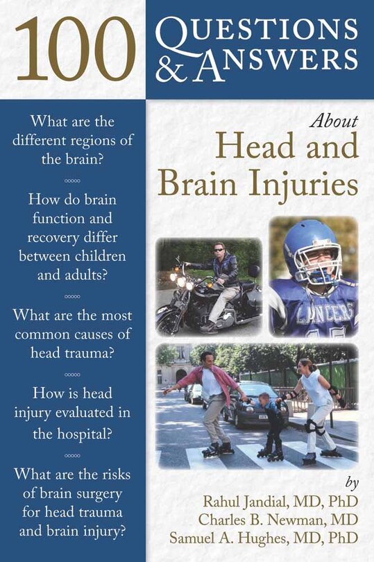 100 Questions  &  Answers About Head And Brain Injuries