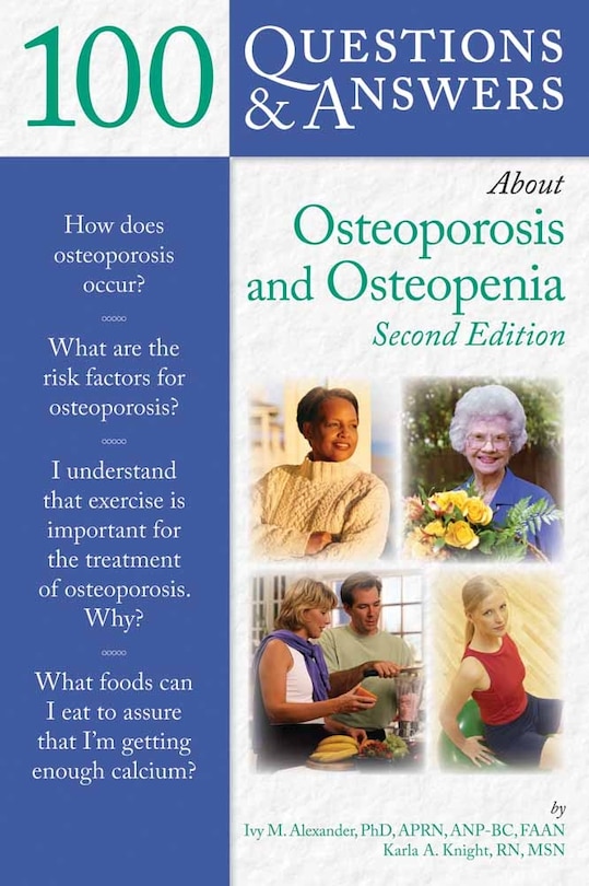 Front cover_100 Questions  &  Answers About Osteoporosis And Osteopenia