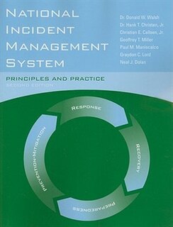 National Incident Management System: Principles and Practice