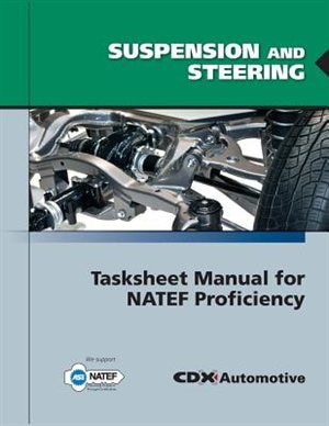 Couverture_Suspension and Steering Tasksheet Manual for NATEF Proficiency