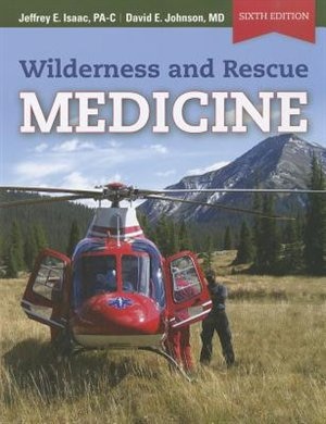 Wilderness And Rescue Medicine