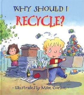 Front cover_Why Should I Recycle?