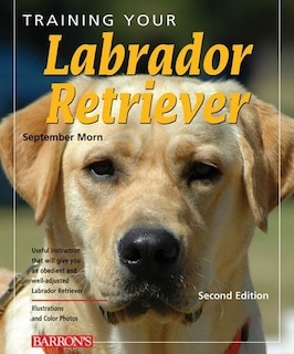 Couverture_Training Your Labrador Retriever