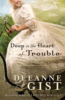 Front cover_Deep in the Heart of Trouble