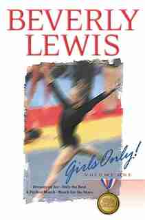 GIRLS ONLY! VOL. 1: 1-4 by Beverly Lewis