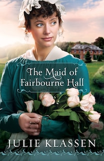 Front cover_The Maid of Fairbourne Hall