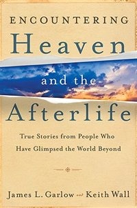 Couverture_Encountering Heaven and the Afterlife