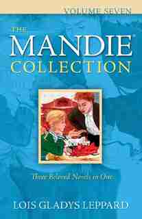 MANDIE COLLECTION, THE, VOL. 7: Books 27?29 by Lois Baker Publishing
