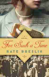 For Such a Time: A Novel by Kate Breslin, Kate