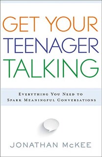 Front cover_Get Your Teenager Talking