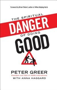 Couverture_The Spiritual Danger of Doing Good